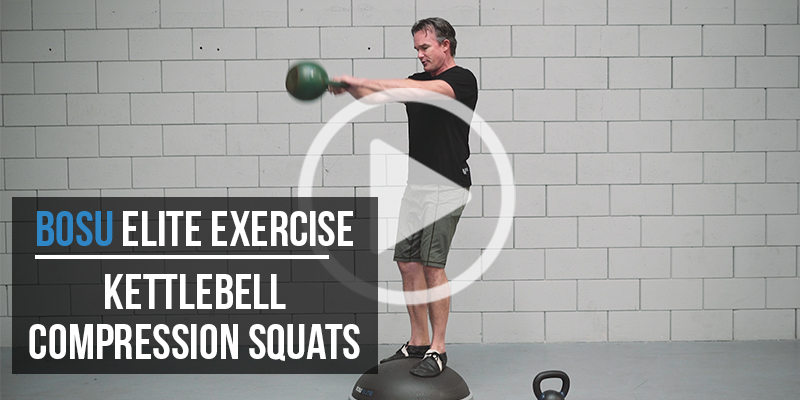 BOSU Elite Exercise: Compression Kettlebell Squats