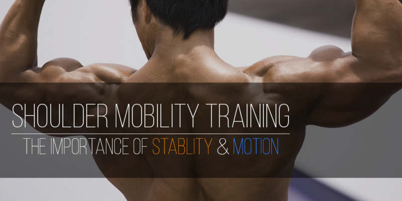 Shoulder Mobility Training